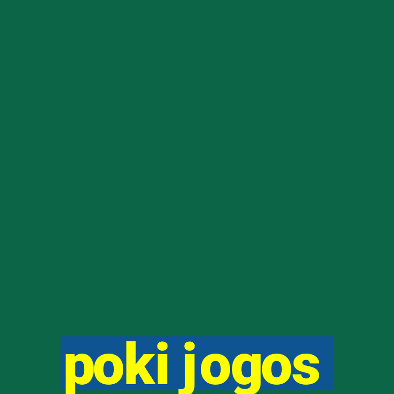 poki jogos